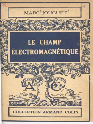 cover image of Le champ électromagnétique
